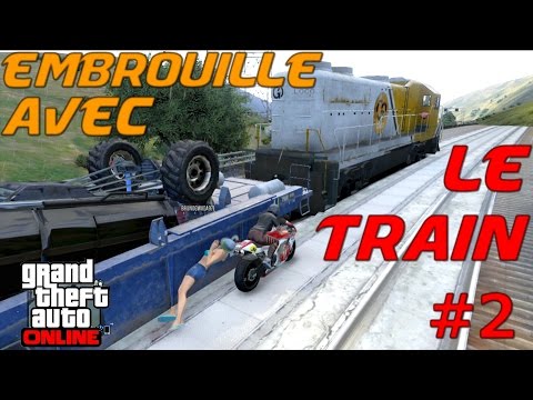 Embrouille avec le train [#2] GTA V Online