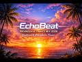 EchoBeat – Progressive Trance 2026 | 35 Minute Atmospheric Trance Mix