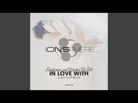 In Love With (Alexx Rave Remix)