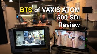 Behind The Scene - Vaxis Atom 500 Review