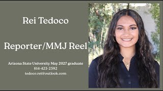 Rei Tedoco Reporter/MMJ Reel