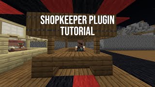 Shopkeeper plugin (tutorial mostly trading villager)