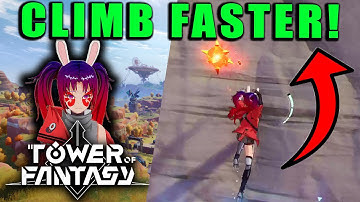 CLIMB FASTER / SAVE STAMINA!  Tower of Fantasy Jump HIGHER With Less Stamina! ToF