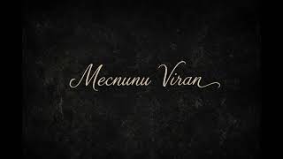 Mecnunu Viran - Haram Olsun