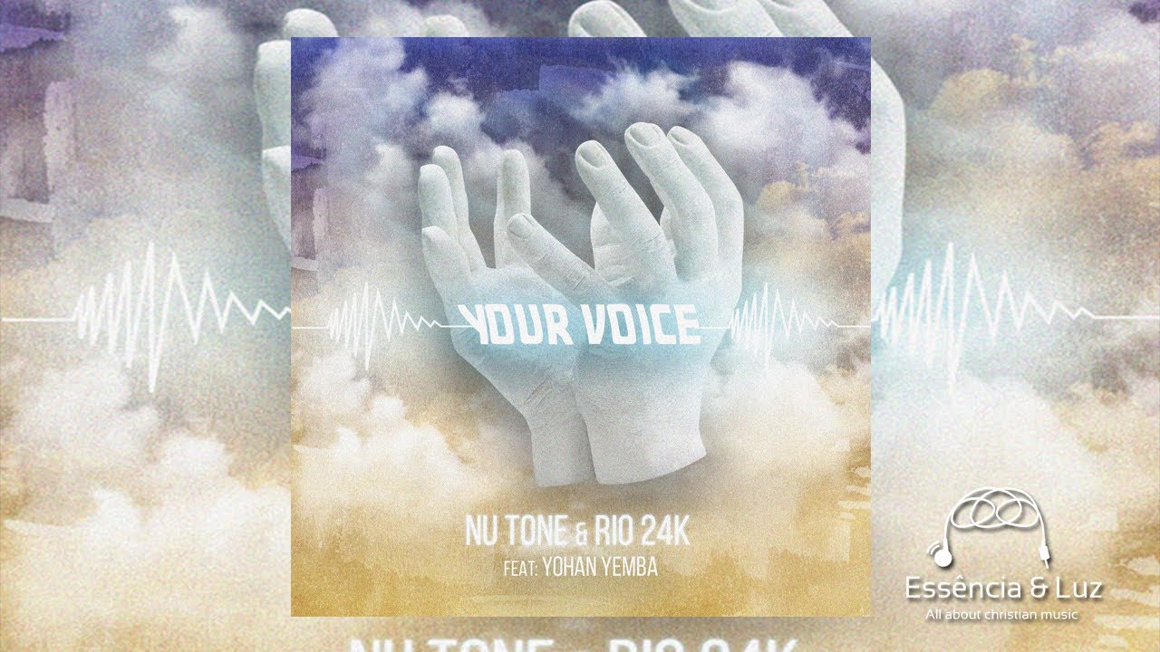 Nu Tone - Your Voice ft.  Rio 24k , Yohan Yemba