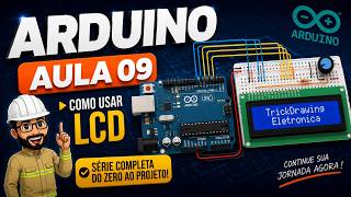 Como programar Arduino para usar LCD - Aula 09