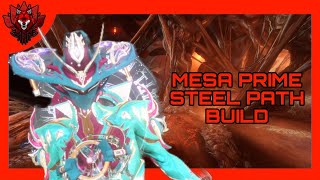 [FR] MESA PRIME BUILD 2024 | Steel Path | Build Warframe FR