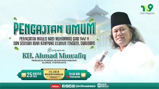 🔴 (LIVE) Pengajian Umum peringatan Maulid Nabi Muhammad SAW 1447 H bersama KH. Ahmad Muwafiq