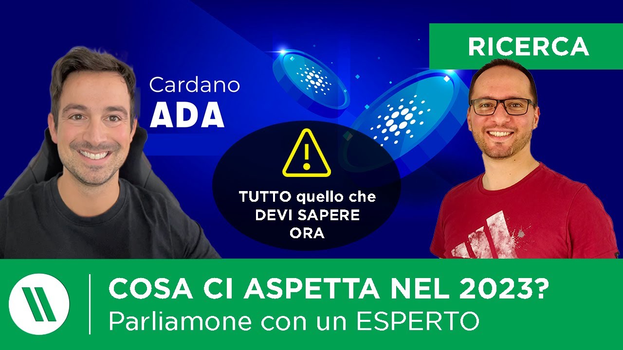CARDANO (ADA): TUTTO QUELLO CHE DEVI SAPERE ed È IN ARRIVO NEL 2023