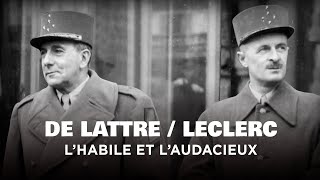 De Lattre \/ Leclerc : l’habile et l’audacieux - WW2 - Documentaire histoire - HD - SBS