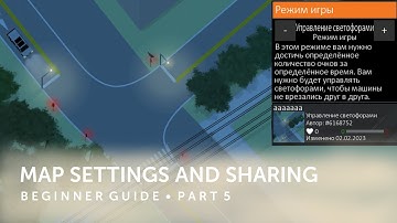 Gamemodes, customize and publish a map in Intersection Controller - Beginner