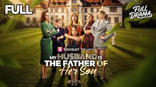 🎥【FULL DUBBED】My Husband Is the Father of Her Son#chinesedrama #drama