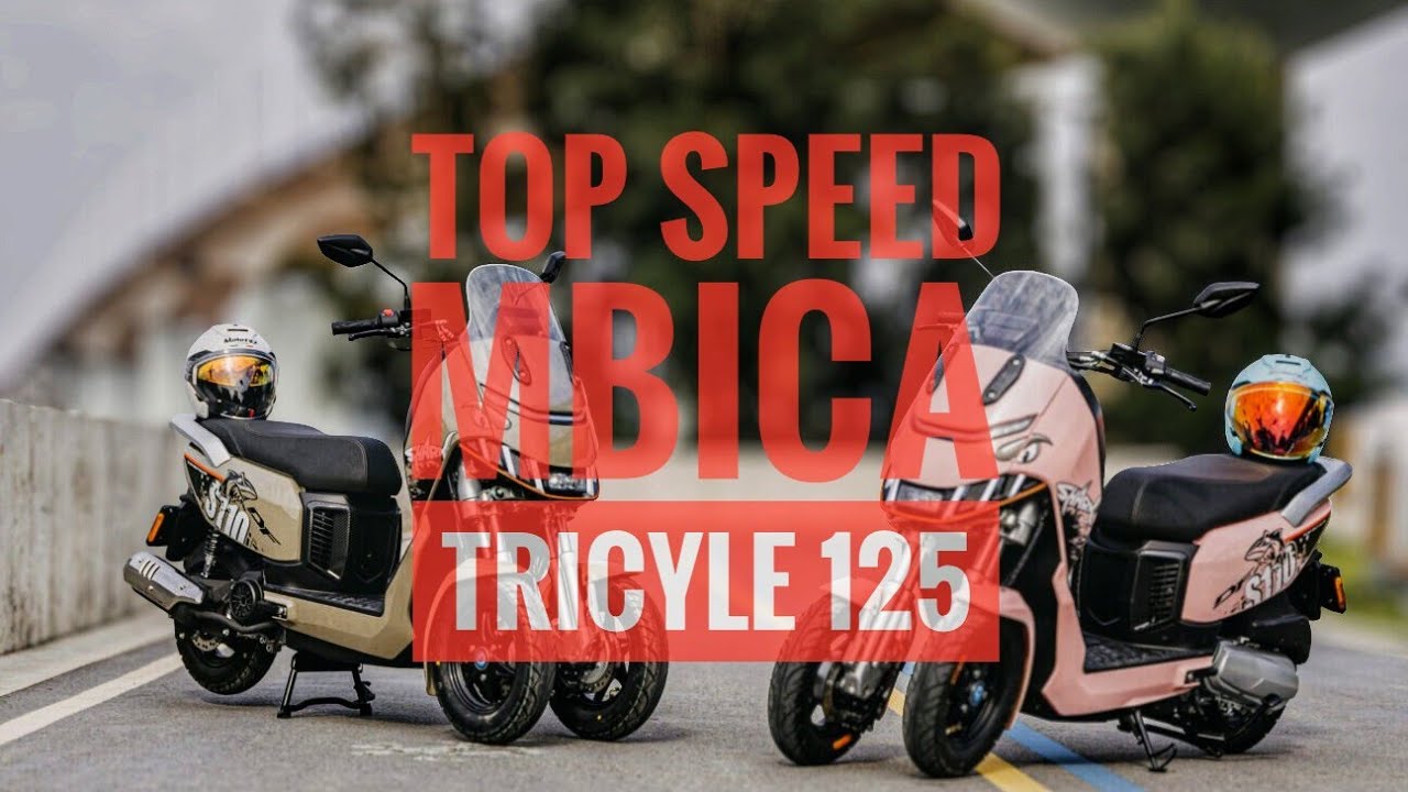 Top speed  Sc3 MBICA TRICYLE 125|dofern s1 125