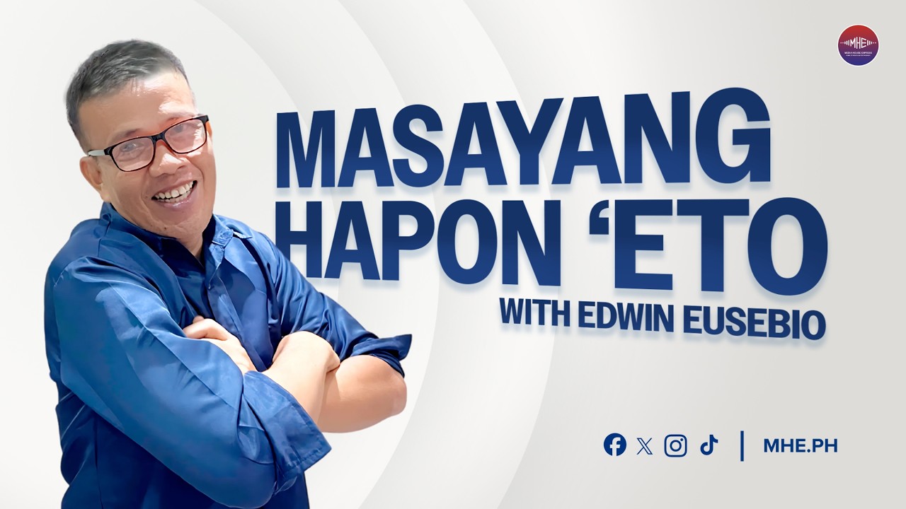 MASAYANG HAPON 'ETO (MHE) | FEBRUARY 27, 2026