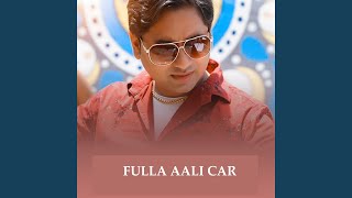 Fulla Aali Car