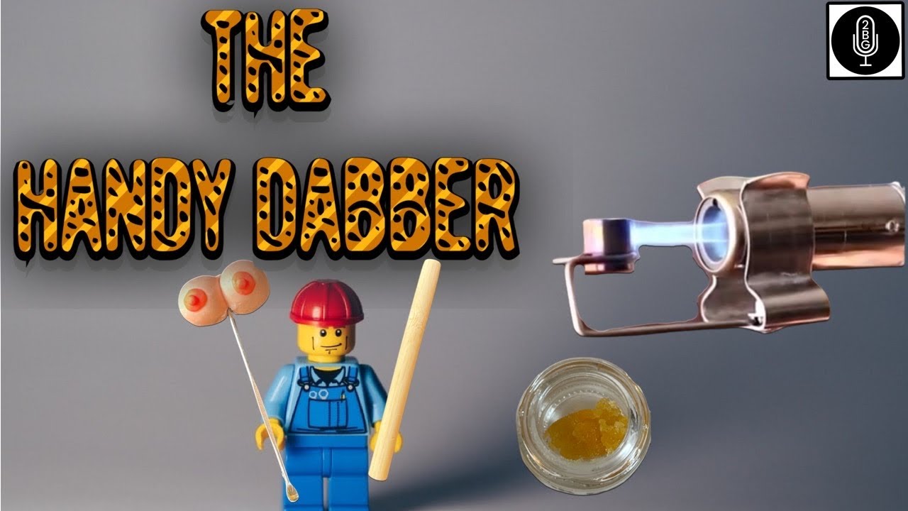 2BG Friday Night Smoke Sesh - Season 4 - The Handy Dabber