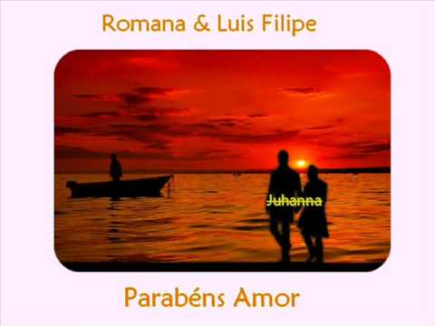*Romana e Luis Felipe Reis - Parabens Amor (L)*