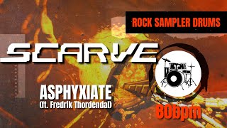 Scarve - Asphyxiate (DRUM TRACK) 🥁
