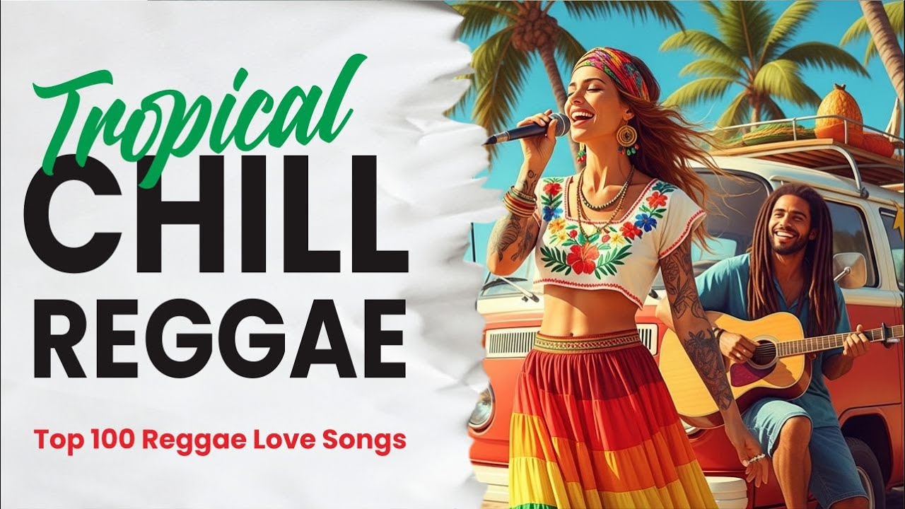 Island Chill Reggae 24/7 - Tropical Chillout Mix for Relaxing