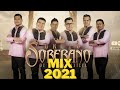 Lo Más Nuevo en chilenas de Grupo Soberano 2021 MIX