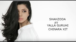 Shahzoda va Yalla Guruhi - Chinara 2017 (music version)