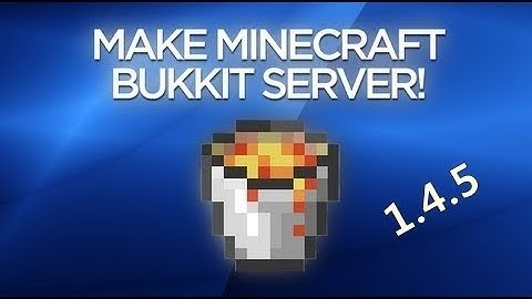 [Minecraft Tutorial] Bukkit Server: 1.4.5 How to install