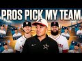I Asked Real MLB Players To Build My Team