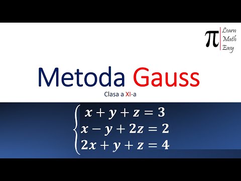 Clasa XI Metoda Gauss Sisteme de ecuatii