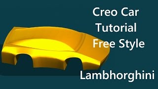 Creo Car Tutorial - Free Style - Lamborghini - Part 2 | ProE tutorial | Creo 2.0 tutorial