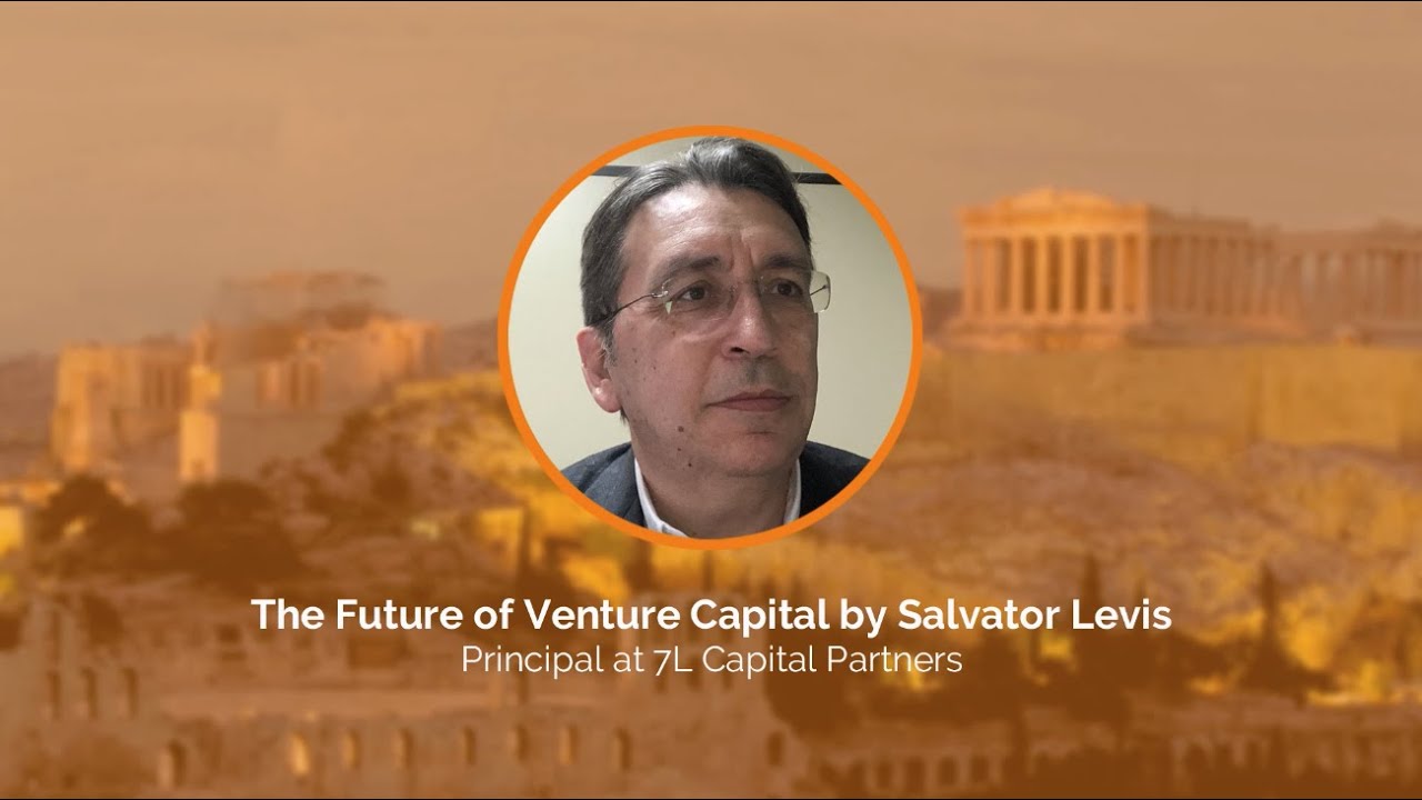 Salvator Levis - The Future of Venture Capital - FTE Investor Summit Kea 2020