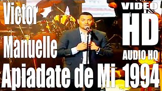 Apiadate de Mi - Victor Manuelle - Full - HD - Audio HQ