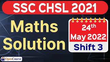 SSC CHSL Paper Solution 2022 24 May Shift 3 | SSC CHSL Maths Solution 2022 | CHSL Maths PYQ