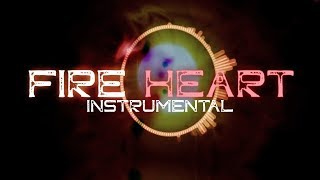 [INSTRUMENTAL] GioNightwalker | FIRE HEART (Original Song)