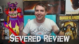Severed Review - Handsome Phantom Reviews