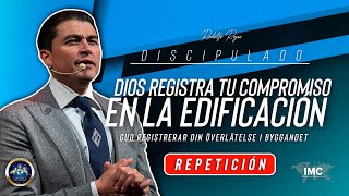 Dios Registra tu Compromiso en la Edificación