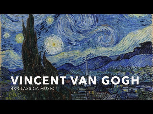 1080p60fps Art Classical Music_V1_UHD Vincent Van Gogh Paintings