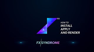 How to install, apply and render the FXSyndrome presets screenshot 4