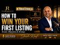 How to Win Your First Listing | Podcast Episode 04 | Josh Reef