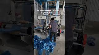Vận Hành Máy Thổi Màng PE 2 Đầu Khổ 600mm Có Xếp Hông Chi Tiết Từ A-Z