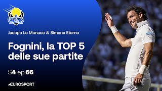 La Top 5 delle partite di FOGNINI. Sinner salta il Canada | Schiaffo al Volo