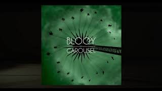Blooy - Carousel (Trailer)