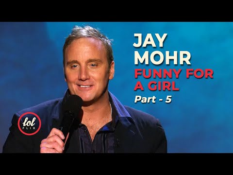 jay-mohr-funny-for-a-girl-part-5