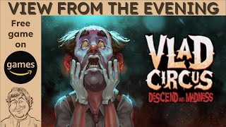 Free Game Review : Vlad Circus  Descend Into Madness