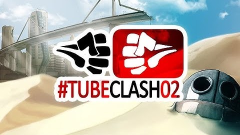 #TubeClash02 - Es geht wieder los!