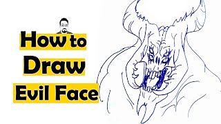 How To Draw Evil Face ?