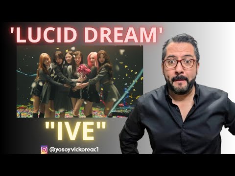 IVE (아이브) 'LUCID DREAM' | REACCIÓN en español