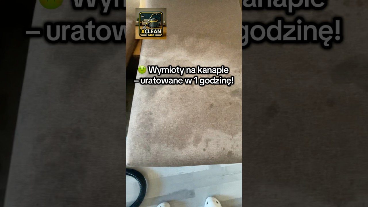 Wymioty na kanapie? Zobacz, jak uratowaliśmy ją w 1 godzinę! | Pranie tapicerki xClean Łódź