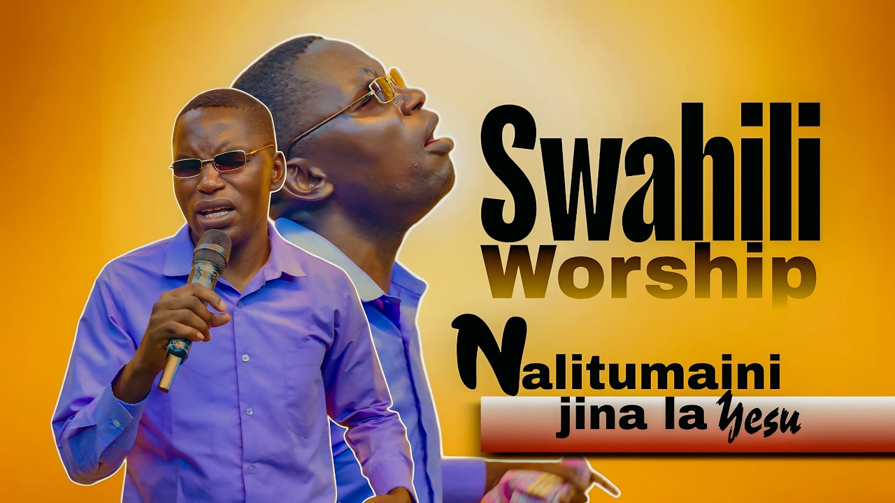 Swahili Worship || Nalitumaini Jina la Yesu ||   Wadhamani