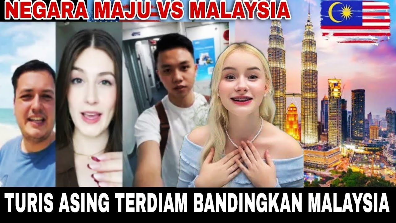 TURIS ASING TERDIAM BANDINGKAN MALAYSIA DENGAN NEGARA NYA⁉️