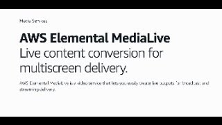 Integrating stream with AWS Media Live